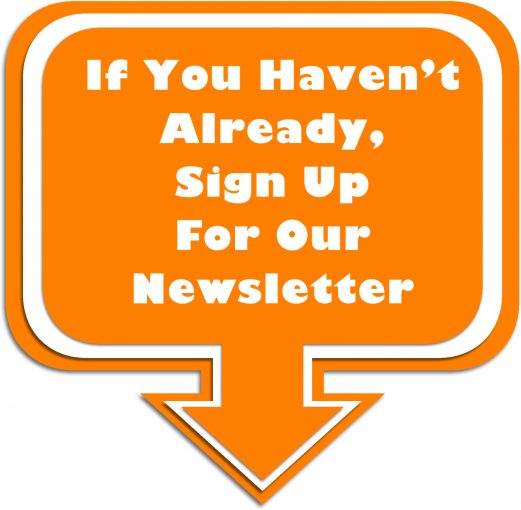 Sign Up For Our Newsletter Here
